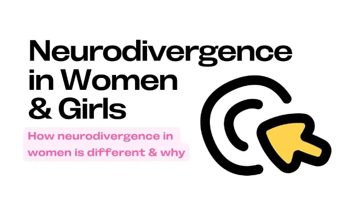 Neurodivergence in Women &amp;amp; Girls